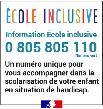 Numéro vert école inclusive : 0 805 805 110