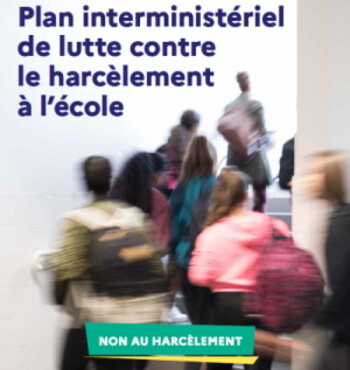 Plan interministériel de lutte contre le harcèlement à l'école