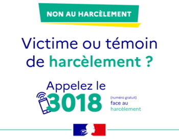 Numéro d'appel gratuit pour signaler une situation de harcèlement : 3018